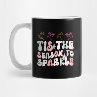 Tis the season to sparkle Mug